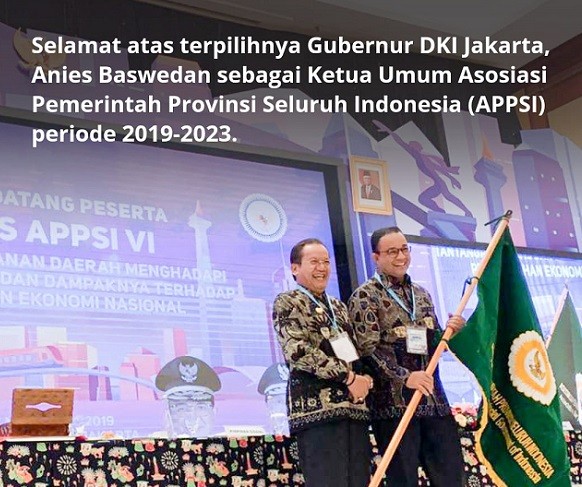 Selamat! Gubernur DKI Anies Terpilih Jadi Ketua Umum APPSI