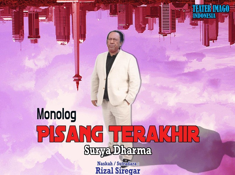 Saksikan! Pementasan Monolog 'Pisang Terakhir' di TIM 7 Maret 2020