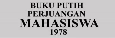 Buku Putih Perjuangan Mahasiswa 1978, Mengkritisi Kebijakan Soeharto