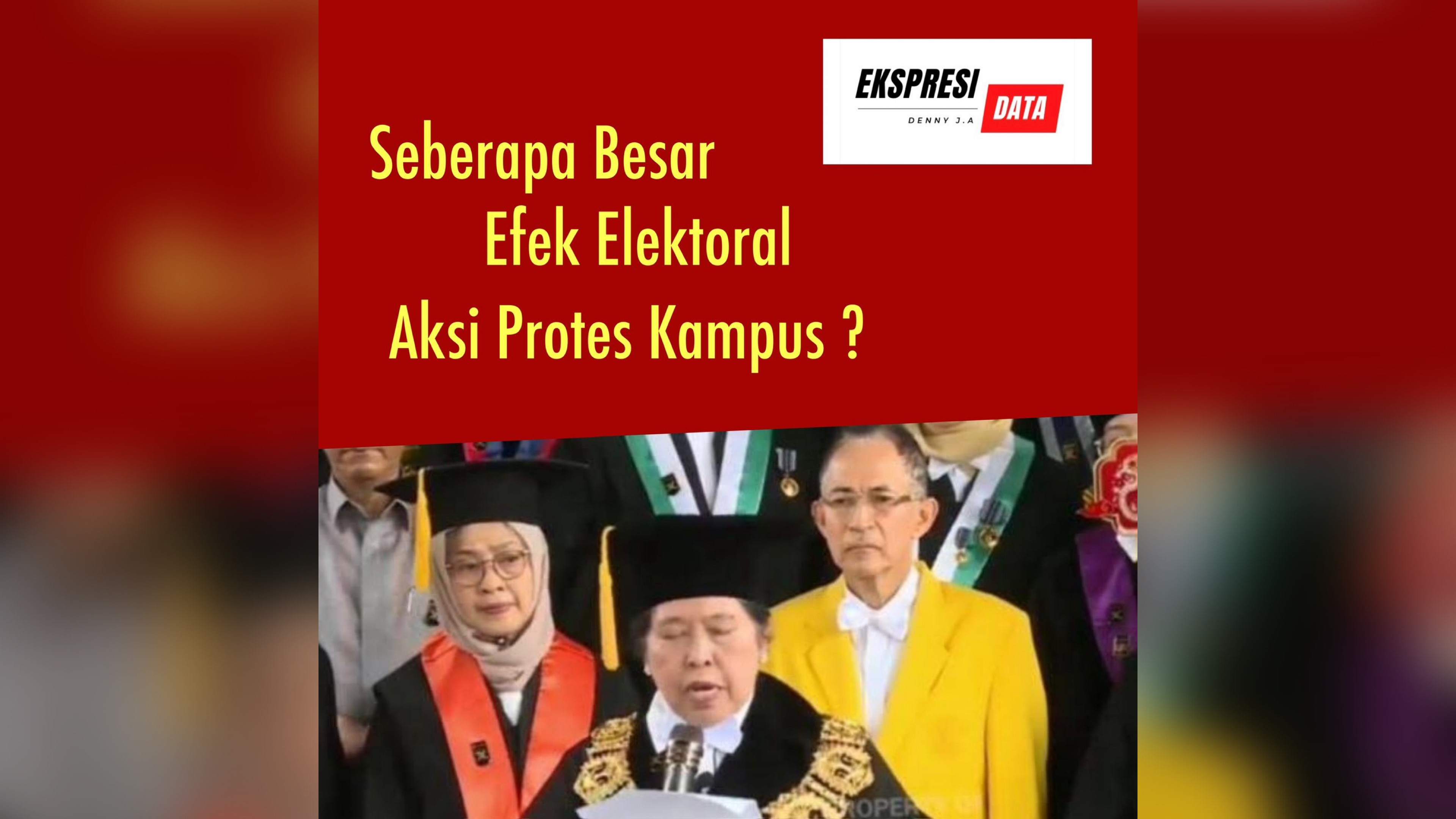 Efek Elektoral dari Aksi Protes di Kampus