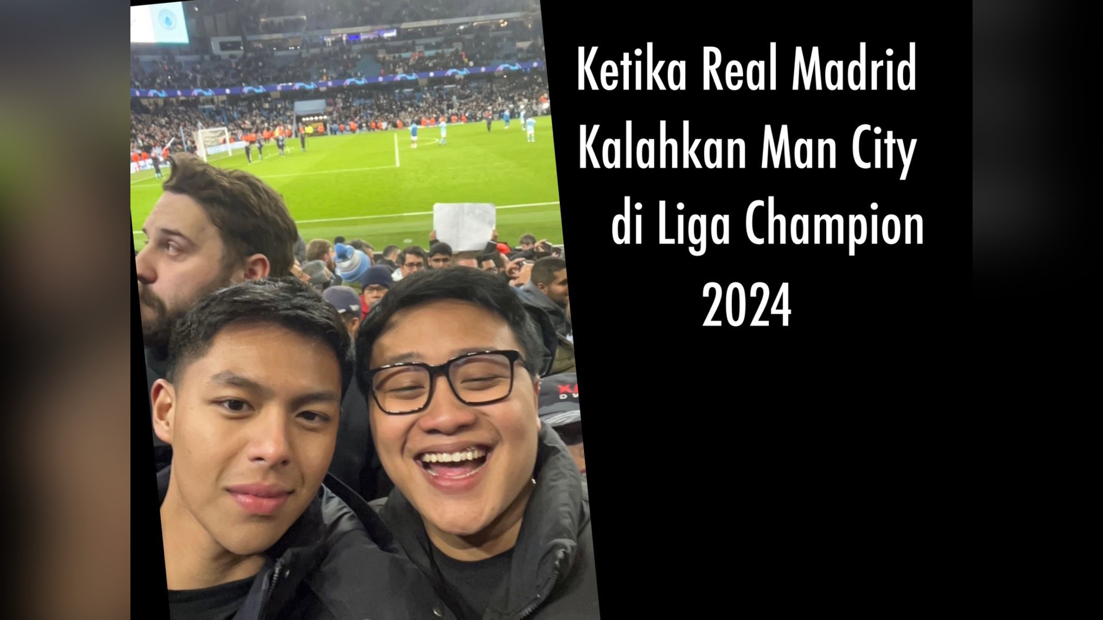 Ketika Real Madrid Kalahkan Man City di Liga Champion 2024