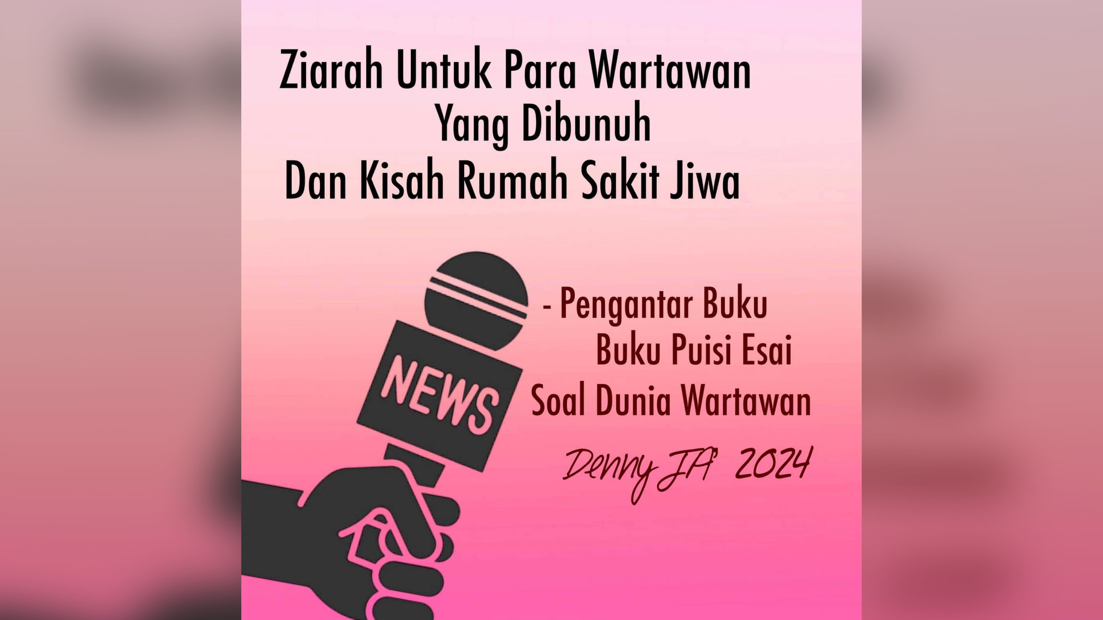 Ziarah untuk Para Wartawan yang Dibunuh dan Kisah Rumah Sakit Jiwa
