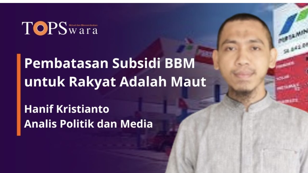 Pembatasan Subsidi BBM untuk Rakyat Adalah Maut