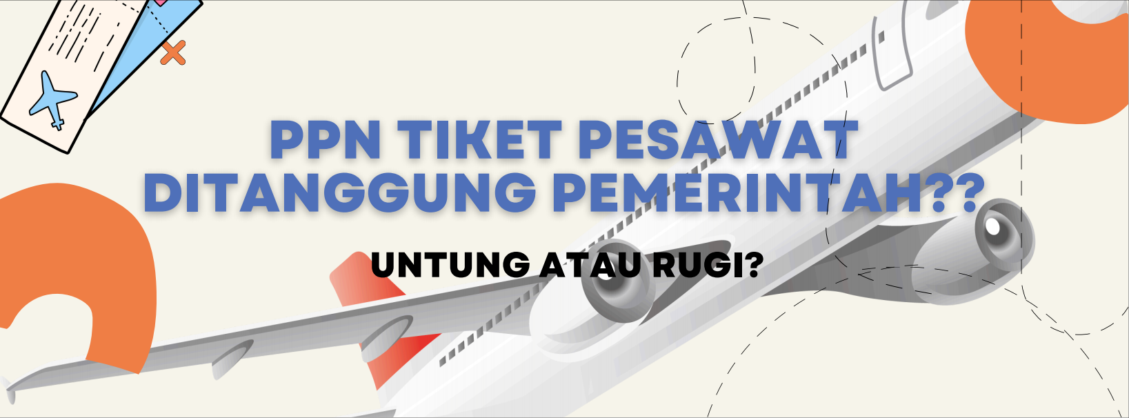 PPN Tiket Pesawat Ditanggung Pemerintah: Untung atau Rugi?