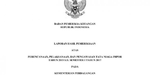 KPK Diminta Lakukan Penyidikan Atas Temuan BPK Soal Impor Di Kemendag