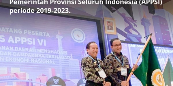 Selamat! Gubernur DKI Anies Terpilih Jadi Ketua Umum APPSI