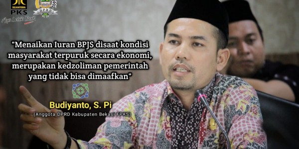Budiyanto : Kenaikan Iuran BPJS Kezaliman Yang Tak Bisa Dimaafkan