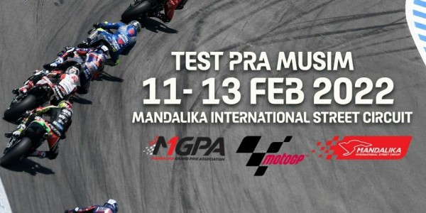 Wow....! Sirkuit Mandalika jadi Tempat Penyelenggara Tes Pramusim MotoGP Dunia