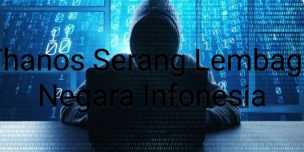 Waa ! Thanos Serang Sejumlah Kementerian dan Lembaga Negara