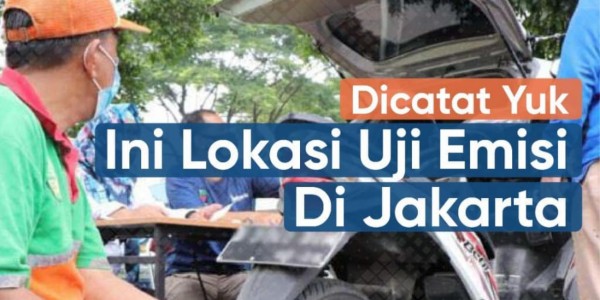 Penerapan Sanksi Kendaraan Tidak Lulus Uji Emisi Ditunda Hingga Januari 2022