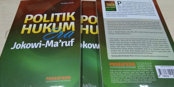 Kupas Tuntas Kebijakan Politik Hukum Jokowi-Ma'ruf Tahun 2019-2021
