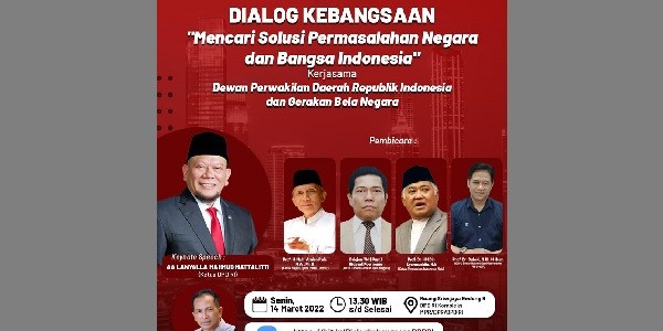 Cari Solusi Masalah Bangsa, DPD RI Gandeng Gerakan Bela Negara Hadirkan Sejumlah Tokoh 