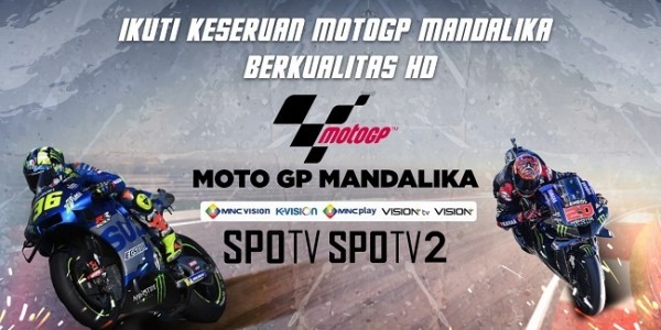 MNC Vision Networks Beri Dukungan Penuh dan Turut Menjadi Bagian dari Perjalanan MotoGP Mandalika