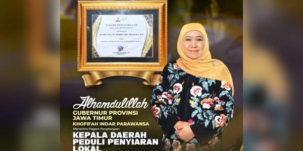 Raih Penghargaan dari KPID Jatim, Khofifah: Tekankan Pentingnya Industri Penyiaran di Era Disrupsi