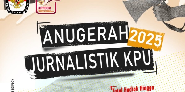 Rayakan 21 Tahun Perjalanan Pilkada di Indonesia, KPP DEM dan KPU Gelar Lomba Jurnalistik
