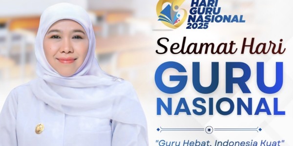 Di Hari Guru Nasional, Gubernur Khofifah Apresiasi Dedikasi 345.454 Guru Tingkatkan Prestasi Jatim