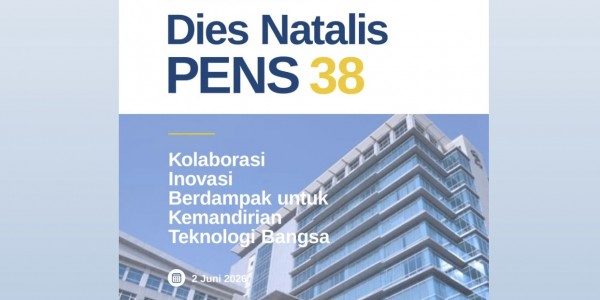 Dari D3 hingga Doktor, Jejak Transformasi 38 Tahun PENS