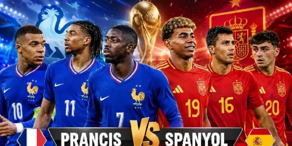 Prancis vs Spanyol di Semifinal Piala Dunia 2026, Duel Raksasa Eropa dan Adu Strategi